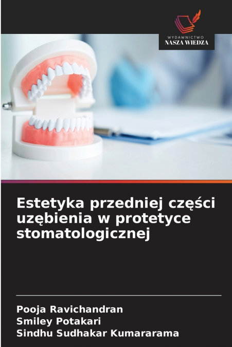Estetyka przedniej części uzębienia w protetyce stomatologicznej