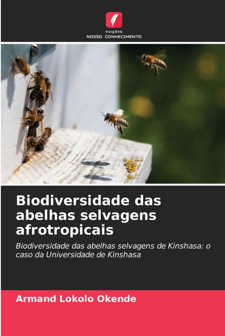 Biodiversidade das abelhas selvagens afrotropicais