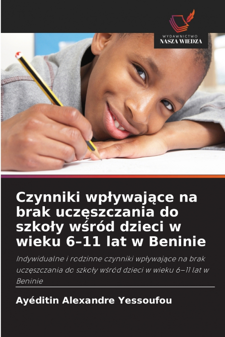 Czynniki wpływające na brak uczęszczania do szkoły wśród dzieci w wieku 6-11 lat w Beninie