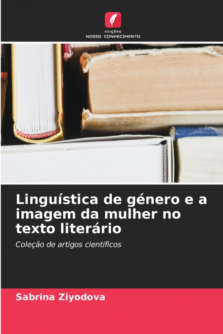 Linguística de género e a imagem da mulher no texto literário