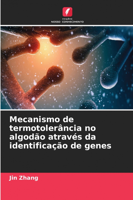 Mecanismo de termotolerância no algodão através da identificação de genes