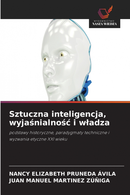 Sztuczna inteligencja, wyjaśnialność i władza