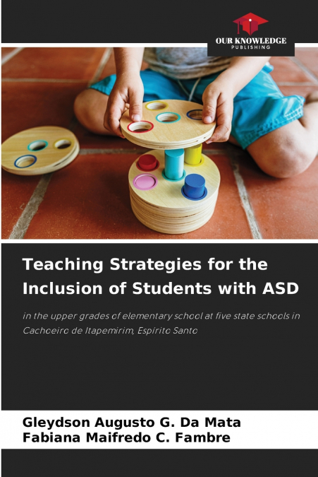 Teaching Strategies for the Inclusion of Students with ASD