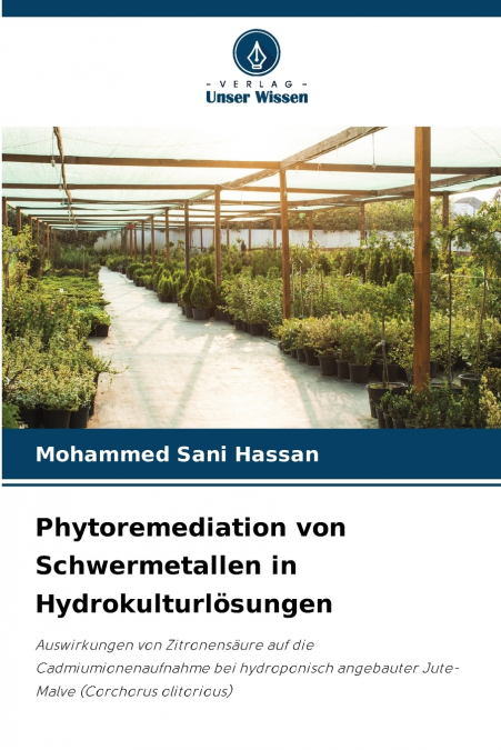 Phytoremediation von Schwermetallen in Hydrokulturlösungen