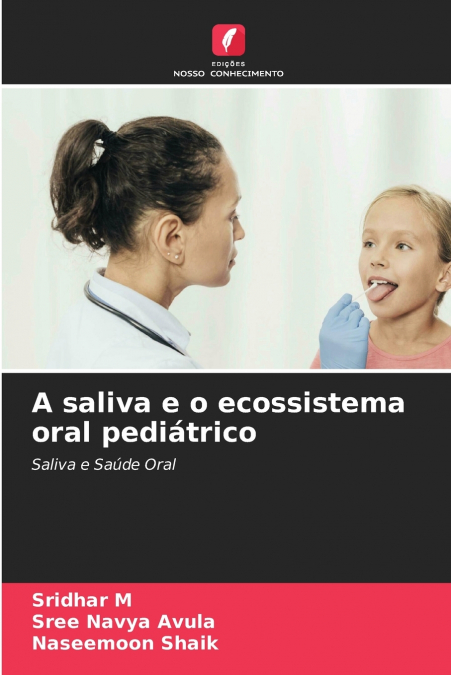 A saliva e o ecossistema oral pediátrico