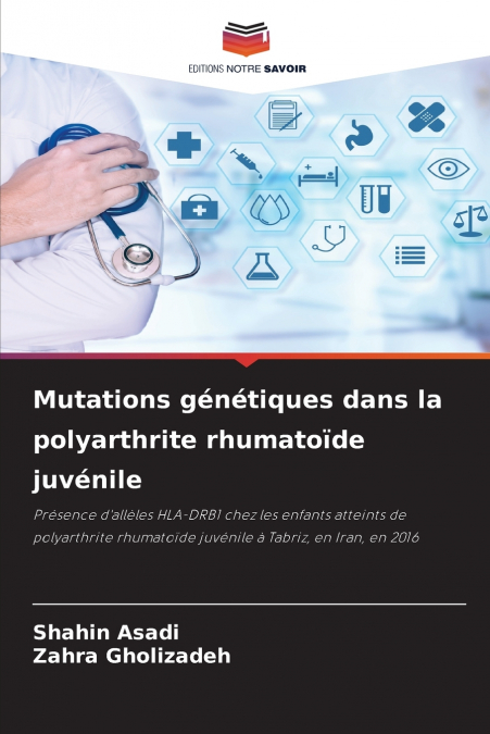 Mutations génétiques dans la polyarthrite rhumatoïde juvénile