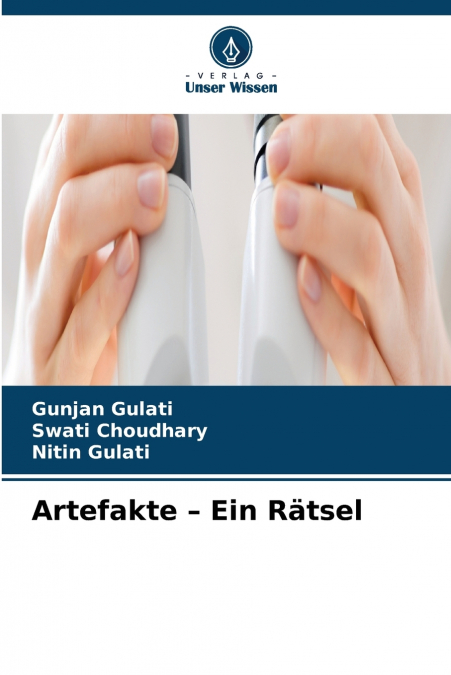 Artefakte - Ein Rätsel