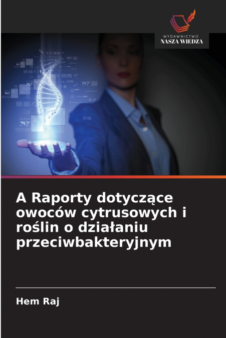 A Raporty dotyczące owoców cytrusowych i roślin o działaniu przeciwbakteryjnym