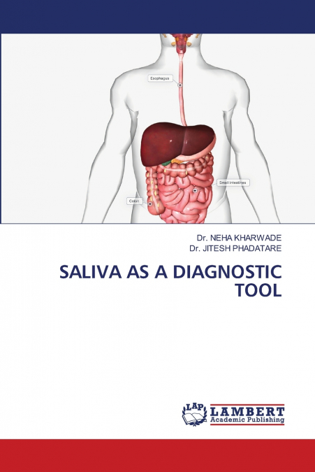 SALIVA AS A DIAGNOSTIC TOOL