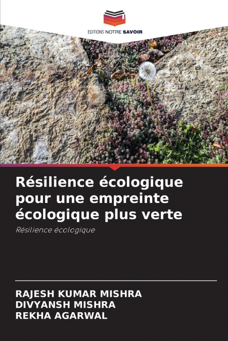Résilience écologique pour une empreinte écologique plus verte