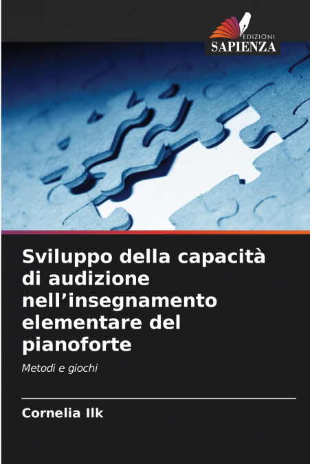 Sviluppo della capacità di audizione nell’insegnamento elementare del pianoforte