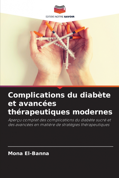 Complications du diabète et avancées thérapeutiques modernes