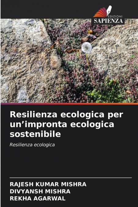 Resilienza ecologica per un’impronta ecologica sostenibile