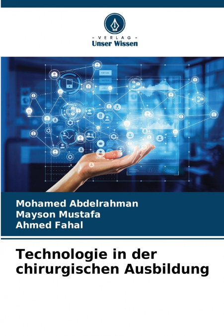Technologie in der chirurgischen Ausbildung