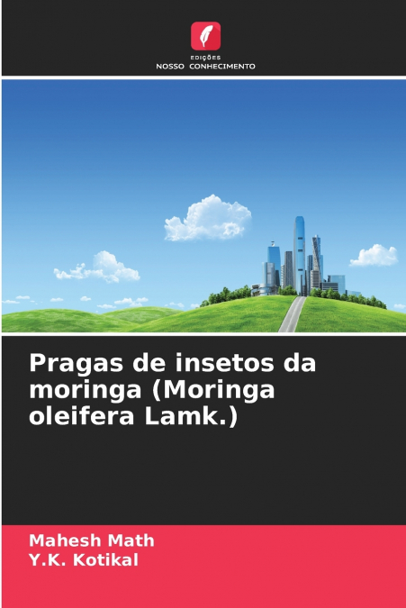 Pragas de insetos da moringa (Moringa oleifera Lamk.)