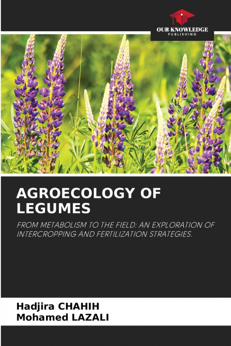 AGROECOLOGY OF LEGUMES