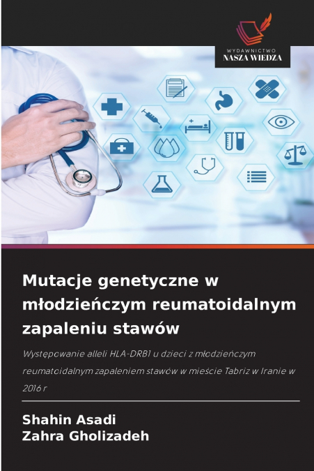Mutacje genetyczne w młodzieńczym reumatoidalnym zapaleniu stawów