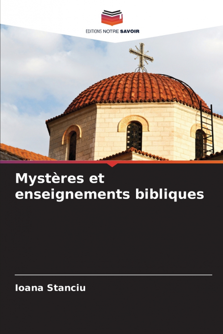Mystères et enseignements bibliques