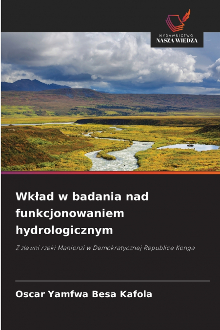 Wkład w badania nad funkcjonowaniem hydrologicznym