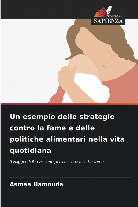 Un esempio delle strategie contro la fame e delle politiche alimentari nella vita quotidiana