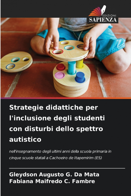 Strategie didattiche per l’inclusione degli studenti con disturbi dello spettro autistico