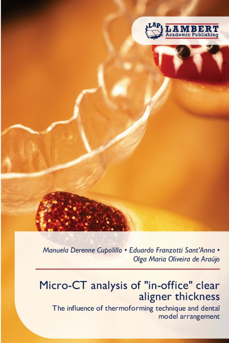 Micro-CT analysis of 'in-office' clear aligner thickness
