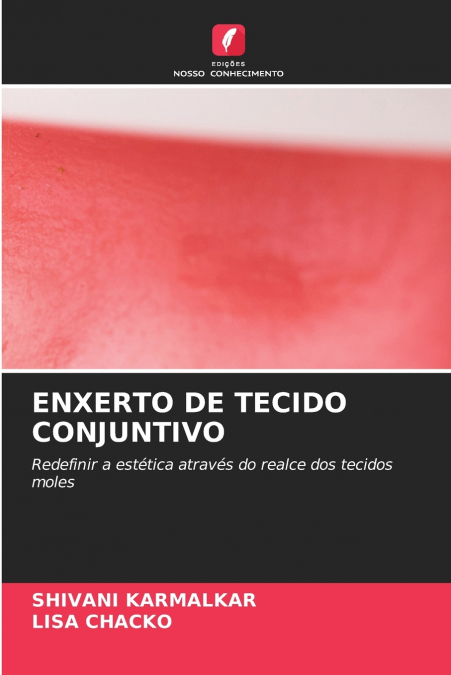 ENXERTO DE TECIDO CONJUNTIVO