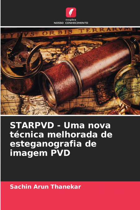 STARPVD - Uma nova técnica melhorada de esteganografia de imagem PVD