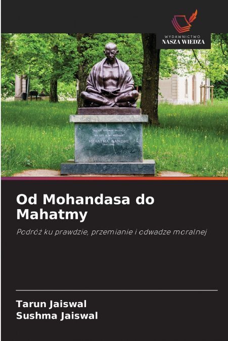 Od Mohandasa do Mahatmy