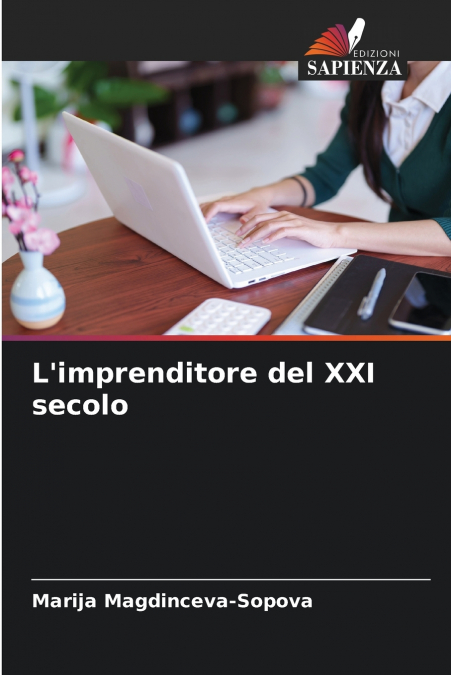 L’imprenditore del XXI secolo