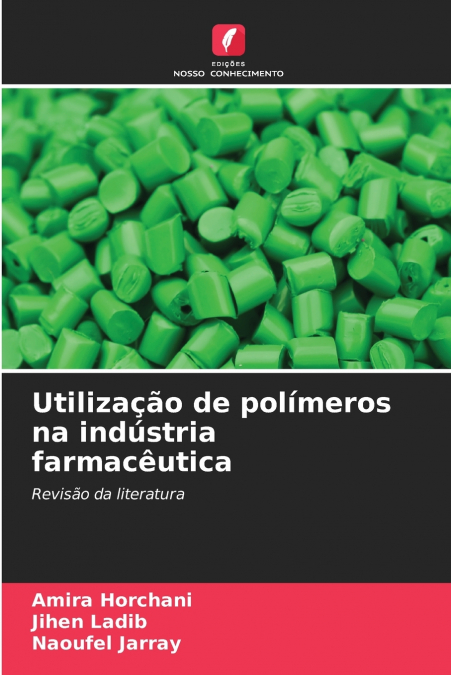Utilização de polímeros na indústria farmacêutica