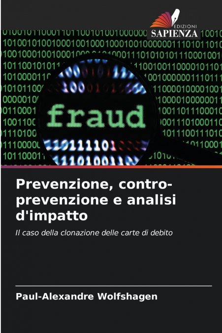 Prevenzione, contro-prevenzione e analisi d’impatto