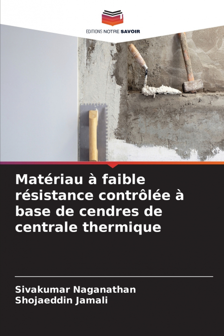 Matériau à faible résistance contrôlée à base de cendres de centrale thermique