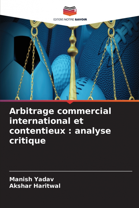 Arbitrage commercial international et contentieux