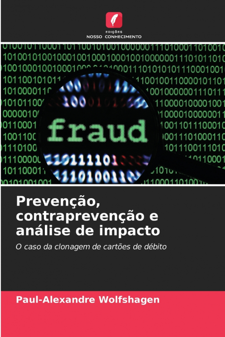Prevenção, contraprevenção e análise de impacto