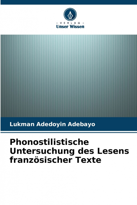 Phonostilistische Untersuchung des Lesens französischer Texte
