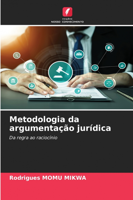 Metodologia da argumentação jurídica