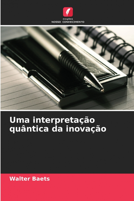 Uma interpretação quântica da inovação