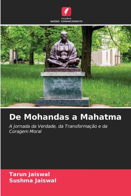 De Mohandas a Mahatma