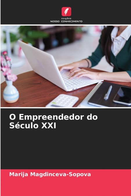 O Empreendedor do Século XXI