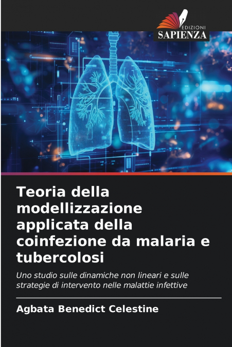 Teoria della modellizzazione applicata della coinfezione da malaria e tubercolosi