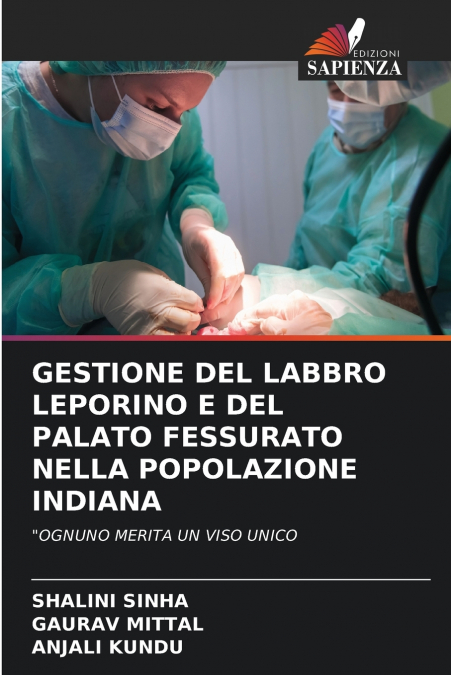 GESTIONE DEL LABBRO LEPORINO E DEL PALATO FESSURATO NELLA POPOLAZIONE INDIANA
