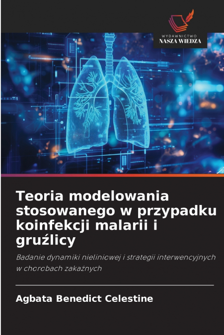 Teoria modelowania stosowanego w przypadku koinfekcji malarii i gruźlicy