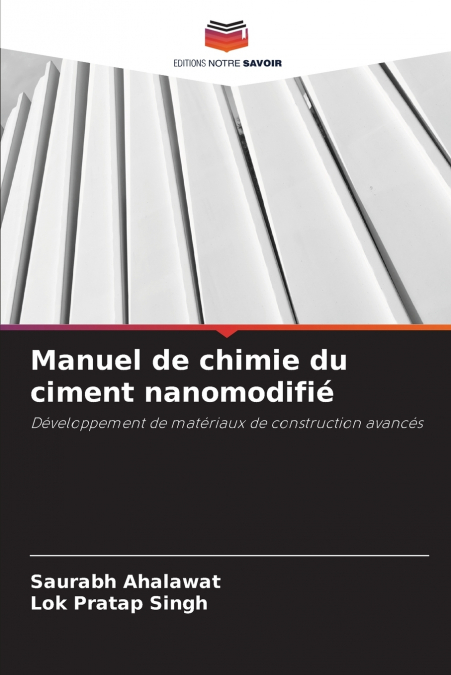 Manuel de chimie du ciment nanomodifié