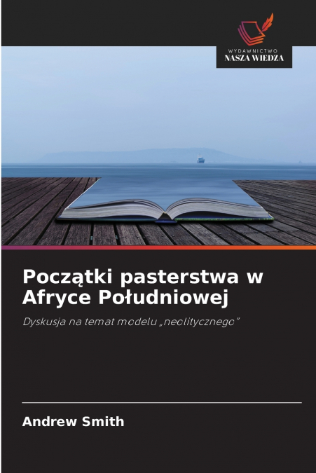 Początki pasterstwa w Afryce Południowej