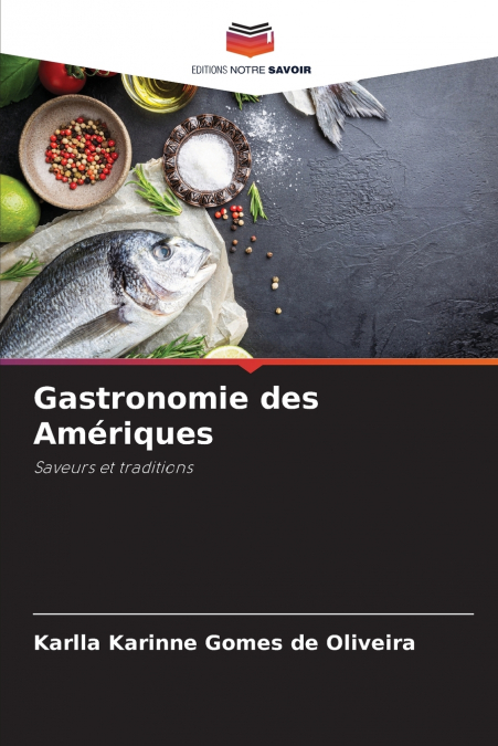 Gastronomie des Amériques