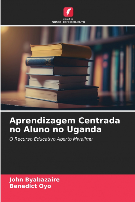 Aprendizagem Centrada no Aluno no Uganda
