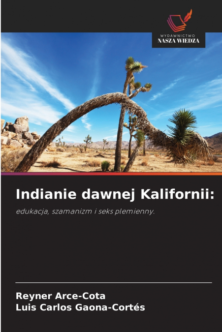 Indianie dawnej Kalifornii
