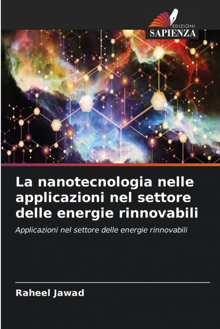 La nanotecnologia nelle applicazioni nel settore delle energie rinnovabili