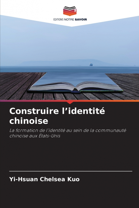 Construire l’identité chinoise